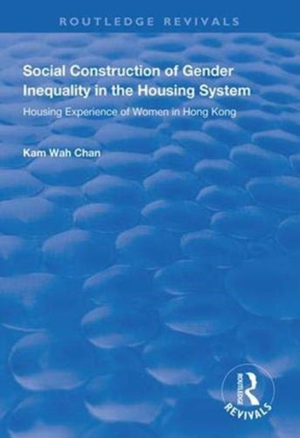 Book cover of: Social Construction of Gender Inequality in the Housing System. By: P. J. J. Pennartz