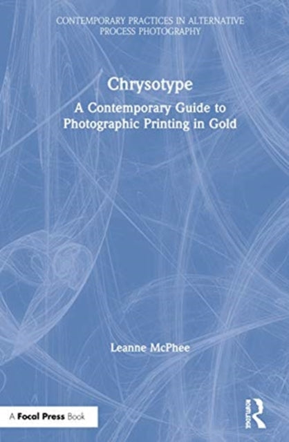 Book cover of: Chrysotype. By: Leanne McPhee
