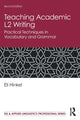 Book cover of: Teaching Academic L2 Writing. By: Eli Hinkel
