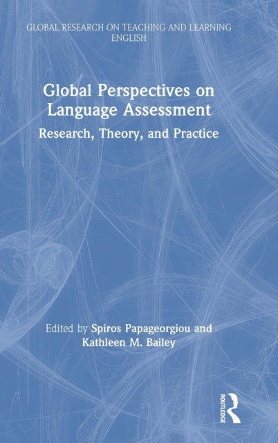 Book cover of: Global Perspectives on Language Assessment. By: Spiros Papageorgiou