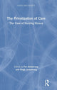 Book cover of: Privatization of Care. By: Patricia Armstrong