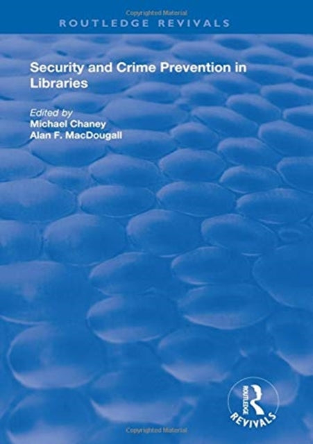 Security and Crime Prevention in Libraries