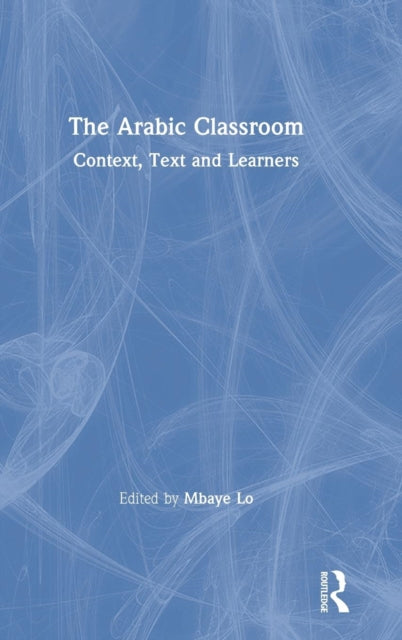 Book cover of: Arabic Classroom. By: Mbaye Lo
