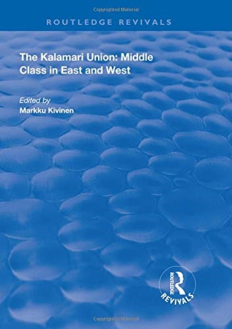Kalamari Union: Middle Class in East and West