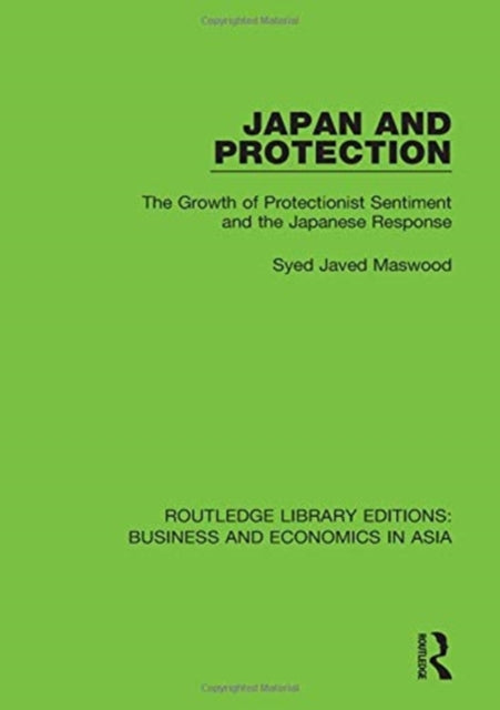 Book cover of: Japan and Protection. By: Syed Javed Maswood