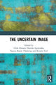 Book cover of: Uncertain Image. By: Ulrik Ekman