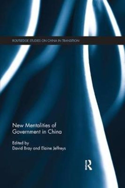 Book cover of: New Mentalities of Government in China. By: David Bray