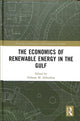 Book cover of: Economics of Renewable Energy in the Gulf. By: Hisham M. Akhonbay