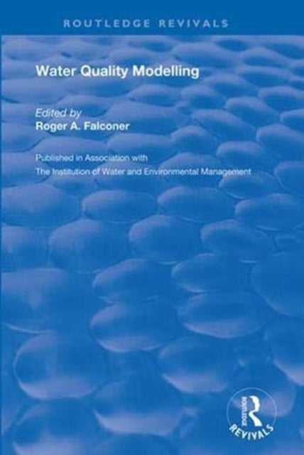 Book cover of: Water Quality Modelling. By: R. A. Falconer