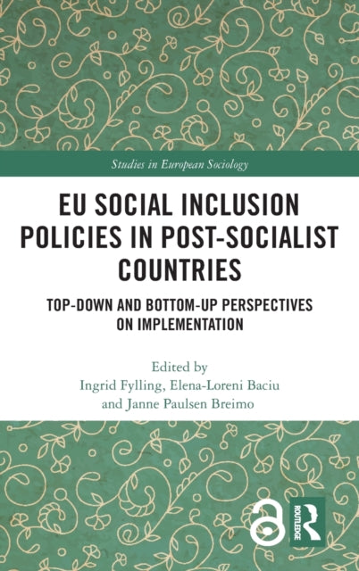 Book cover of: EU Social Inclusion Policies in Post-Socialist Countries