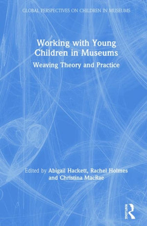 Working with Young Children in Museums