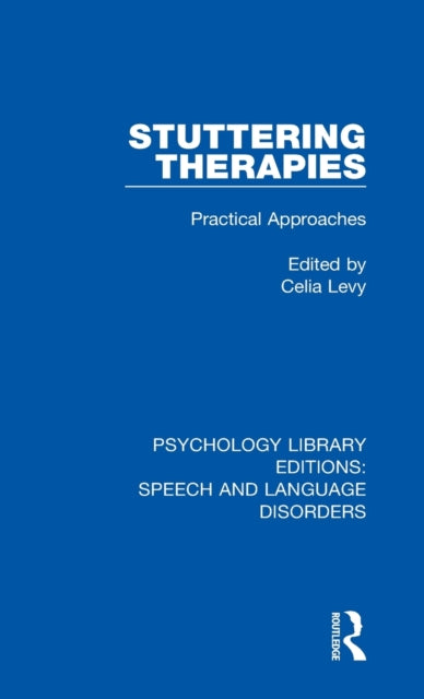 Book cover of: Stuttering Therapies. By: Celia Levy