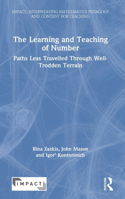Book cover of: Learning and Teaching of Number. By: Rina Zazkis
