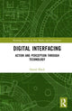 Book cover of: Digital Interfacing. By: Daniel Black