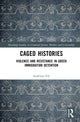 Book cover of: Caged Histories
