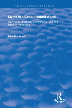 Living in a Contaminated World