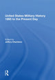 Book cover of: United States Military History 1865 to the Present Day. By: Jeffery Charlston