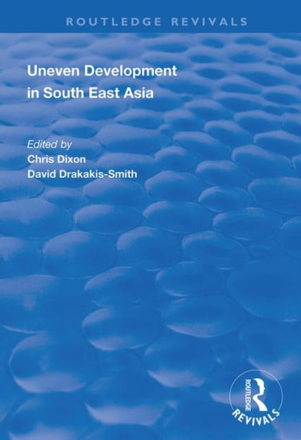 Book cover of: Uneven Development in South East Asia