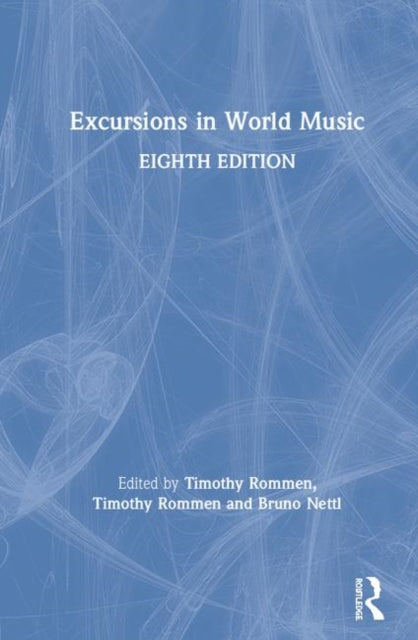Book cover of: Excursions in World Music. By: Timothy Rommen