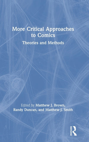 More Critical Approaches to Comics