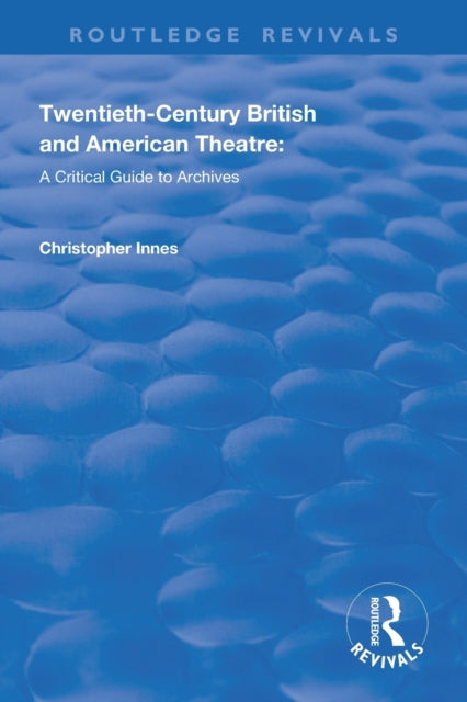 Book cover of: Twentieth-Century British and American Theatre