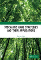Book cover of: Stochastic Game Strategies and their Applications. By: Bor-Sen Chen