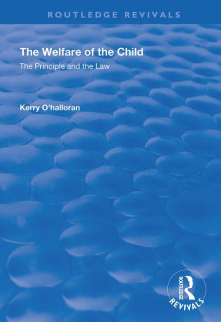 Book cover of: Welfare of the Child. By: Kerry O'Halloran