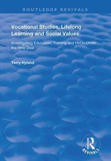Book cover of: Vocational Studies, Lifelong Learning and Social Values. By: Terry Hyland