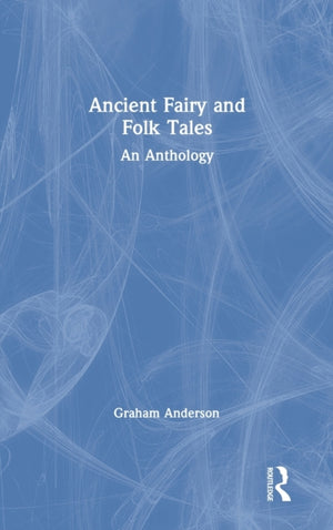Ancient Fairy and Folk Tales