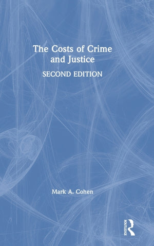 Costs of Crime and Justice