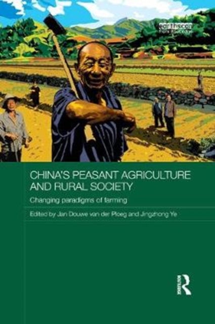 Book cover of: China's Peasant Agriculture and Rural Society. By: Jan Douwe van der Ploeg