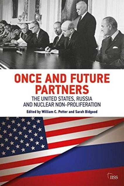 Book cover of: Once and Future Partners. By: William C. Potter