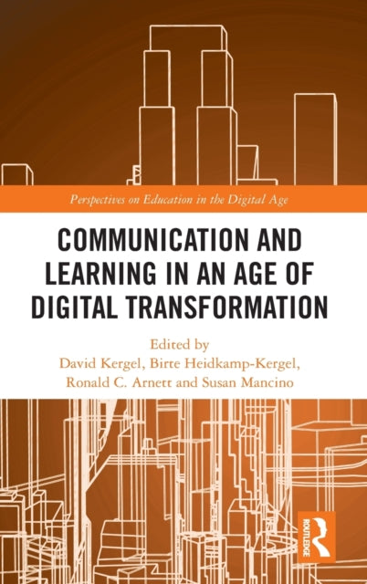 Book cover of: Communication and Learning in an Age of Digital Transformation. By: David Kergel