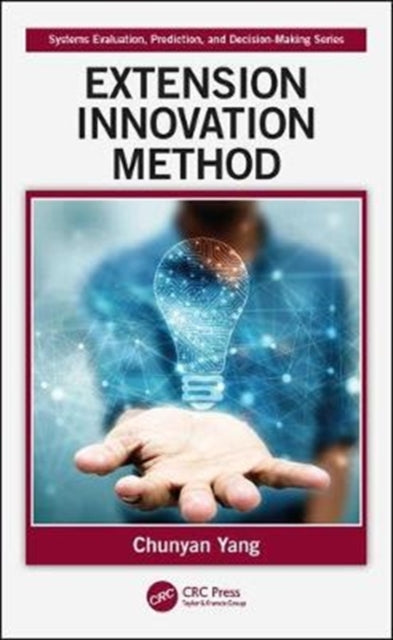 Book cover of: Extension Innovation Method. By: Chunyan Yang
