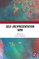 Book cover of: Self-(re)presentation now. By: Nancy Thumim
