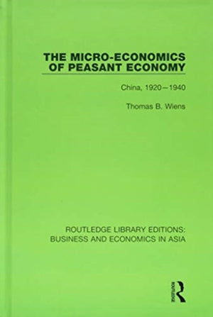 Micro-Economics of Peasant Economy, China 1920-1940