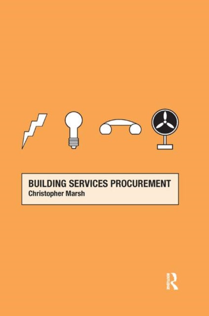 Book cover of: Building Services Procurement. By: Marsh, Christopher