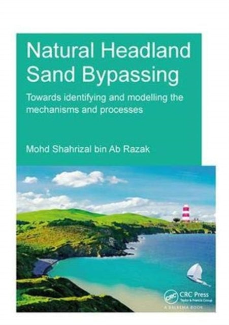 Book cover of: Natural Headland Sand Bypassing. By: Mohd Shahrizal Bin Ab Razak