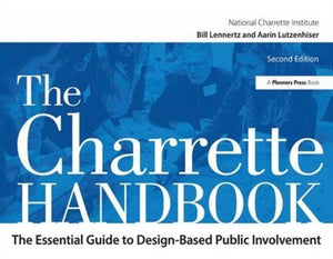 The Charrette Handbook