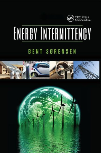 Book cover of: Energy Intermittency. By: Bent Sorensen