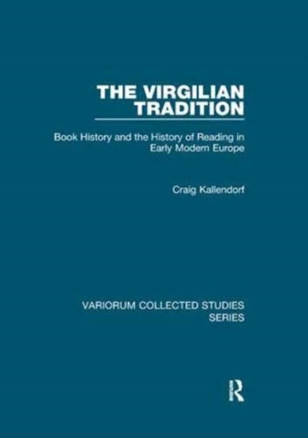 Book cover of: Virgilian Tradition. By: Craig Kallendorf