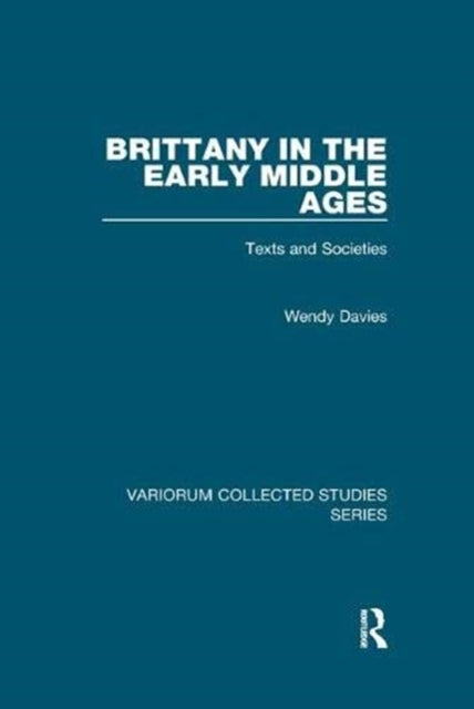 Book cover of: Brittany in the Early Middle Ages. By: Wendy Davies