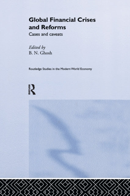 Global Financial Crises and Reforms
