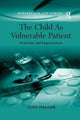 Book cover of: Child As Vulnerable Patient. By: Lynn Hagger
