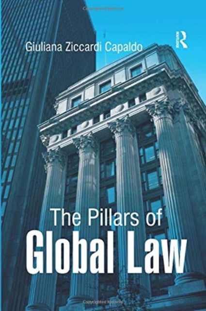 Book cover of: Pillars of Global Law. By: Giuliana Ziccardi Capaldo