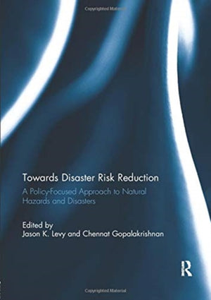 Towards Disaster Risk Reduction