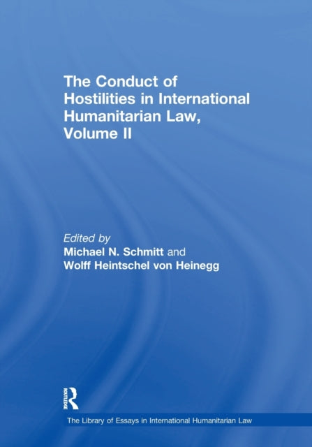 Book cover of: Conduct of Hostilities in International Humanitarian Law, Volume II