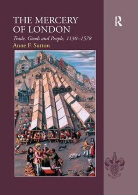 Book cover of: Mercery of London. By: Anne F. Sutton