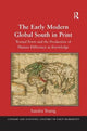 Book cover of: Early Modern Global South in Print. By: Sandra M. Young