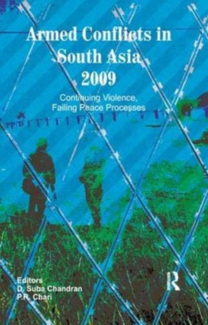 Armed Conflicts in South Asia 2009